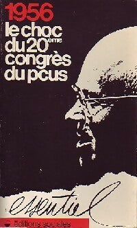 Livrenpoche : 1956 : Le choc du XXe congrès du PCUS - Inconnu - Livre