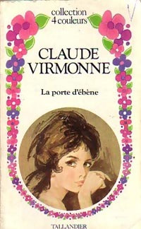 Livrenpoche : La porte d'ébène - Claude Virmonne - Livre