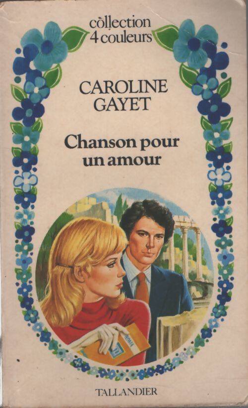Chanson pour un amour - Caroline Gayet - Livre