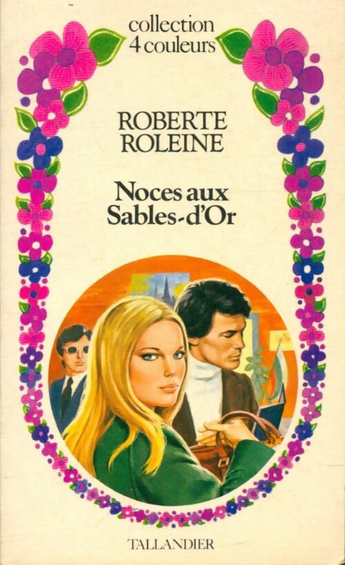 Livrenpoche : Noces aux Sables-d'or - Roberte Roleine - Livre
