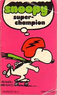 Snoopy super-champion - Charles M. Schulz - Livre