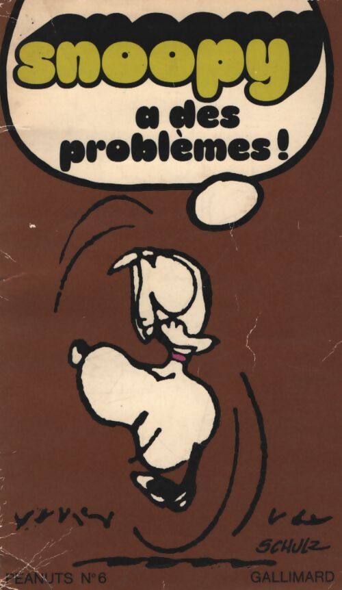 Snoopy a des problèmes ! - Charles M. Schulz - Livre