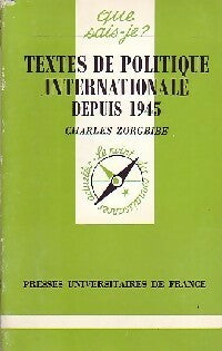 Livrenpoche : Textes de politique internationale depuis 1945 - Charles Zorgbibe - Livre