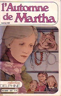 L'automne de Martha - Lorna Hill -  Delphine - Livre