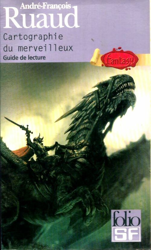 Livrenpoche : Cartographie du merveilleux - André-François Ruaud - Livre