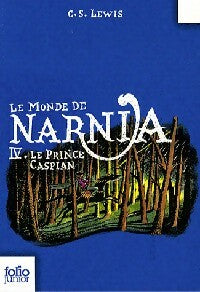 Livrenpoche : Le monde de Narnia Tome IV : Le prince Caspian - Clive Staples Lewis - Livre