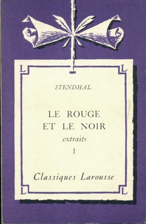 Livrenpoche : Le rouge et le noir Tome I (extraits) - Stendhal - Livre