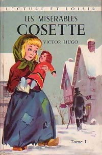 Livrenpoche : Les misérables Tome I : Cosette - Victor Hugo - Livre