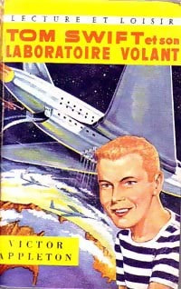 Livrenpoche : Tom Swift et son laboratoire volant - Victor II Appleton - Livre