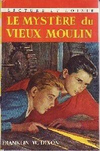 Livrenpoche : Les frères Hardy : Le mystère du vieux moulin - Franklin W. Dixon - Livre