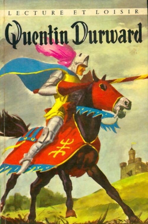 Livrenpoche : Quentin Durward - Walter Scott - Livre