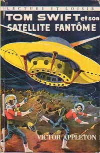 Livrenpoche : Tom swift et son satellite fantôme - Victor II Appleton - Livre