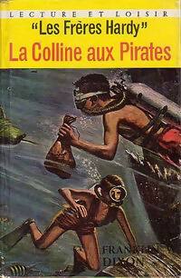 Livrenpoche : Les frères Hardy : La colline aux pirates - Franklin W. Dixon - Livre
