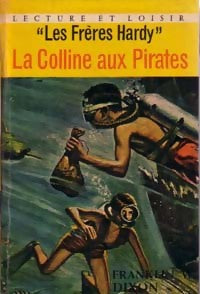 Livrenpoche : Les frères Hardy : La colline aux pirates - Franklin W. Dixon - Livre