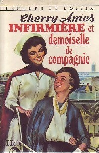Livrenpoche : Cherry Ames, infirmière et demoiselle de compagnie - Helen Wells - Livre