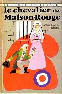 Livrenpoche : Le chevalier de Maison-Rouge - Alexandre Dumas - Livre