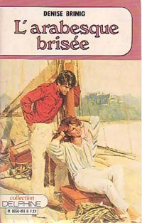 Livrenpoche : L'arabesque brisée - Denise Brinig - Livre