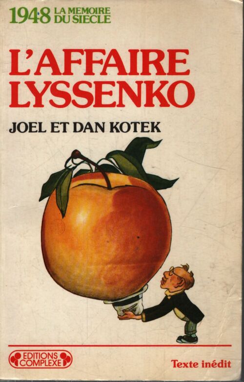 1948, L'affaire Lyssenko - Joël Kotek, Dan Kotek - Livre