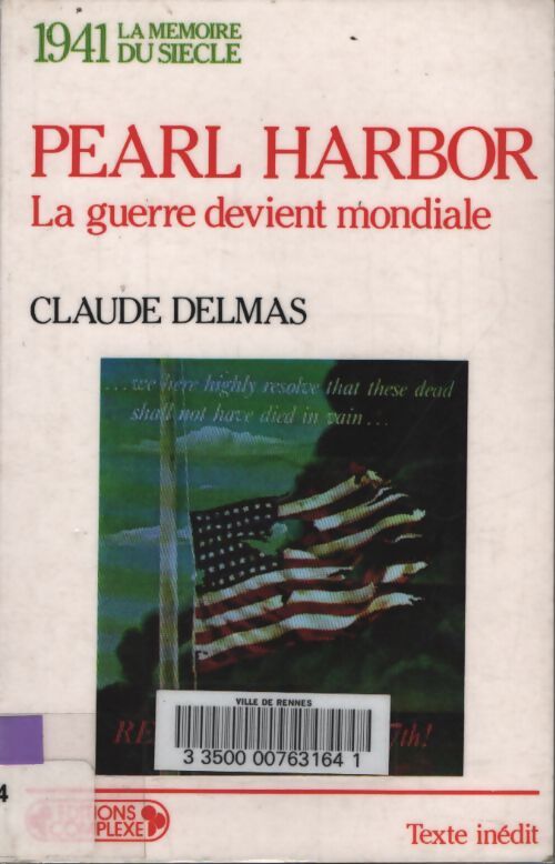 1941, Pearl Harbor - Claude Delmas - Livre