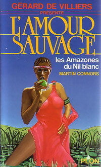 Les amazones du Nil blanc - Martin Connors - Livre