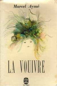 Livrenpoche : La vouivre - Marcel Aymé - Livre