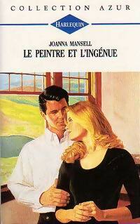 Livrenpoche : Le peintre et l'ingénue - Joanna Mansell - Livre