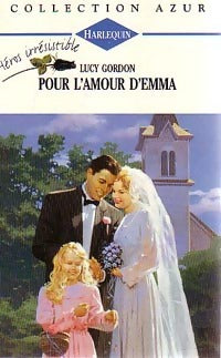 Livrenpoche : Pour l'amour d'Emma - Lucy Gordon - Livre