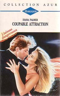 Livrenpoche : Coupable attraction - Diana Palmer - Livre