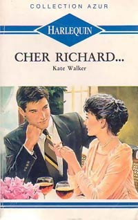 Livrenpoche : Cher Richard... - Kate Walker - Livre