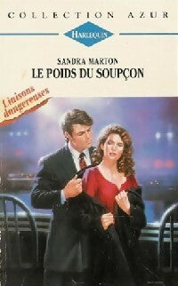 Le poids du soupçon - Sandra Marton - Livre