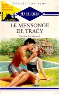 Livrenpoche : Le mensonge de Tracy - Emma Richmond - Livre
