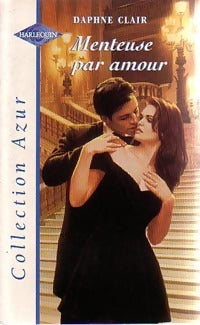 Livrenpoche : Menteuse par amour - Daphné Clair - Livre