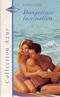 Livrenpoche : Dangereuse fascination - Sally Cook - Livre