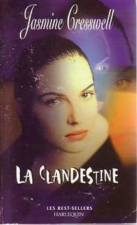 Livrenpoche : La clandestine - Jasmine Cresswell - Livre