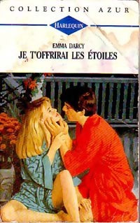 Livrenpoche : Je t'offrirai des étoiles - Emma Darcy - Livre
