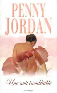Une nuit inoubliable - Penny Jordan - Livre