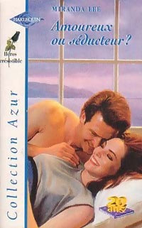 Livrenpoche : Amoureux ou séducteur ? - Miranda Lee - Livre