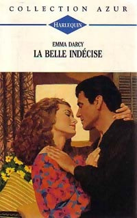 Livrenpoche : La belle indécise - Emma Darcy - Livre