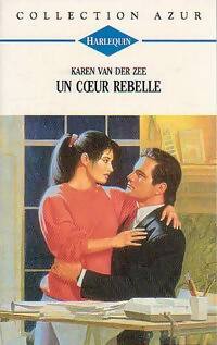 Livrenpoche : Un coeur rebelle - Karen Van der Zee - Livre