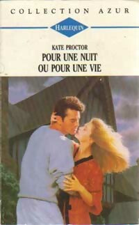 Livrenpoche : Pour une nuit ou pour une vie - Kate Proctor - Livre