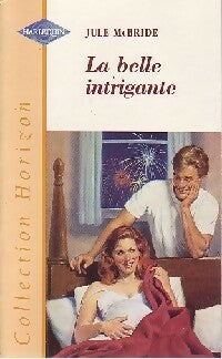 Livrenpoche : La belle intrigante - Julie McBride - Livre