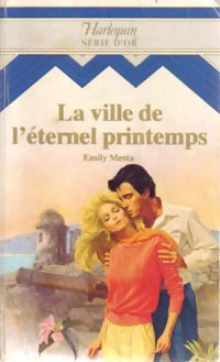 Livrenpoche : La ville de l'éternel printemps - Emily Mesta - Livre