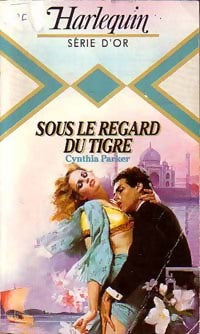 Livrenpoche : Sous le regard du tigre - Cynthia Parker - Livre