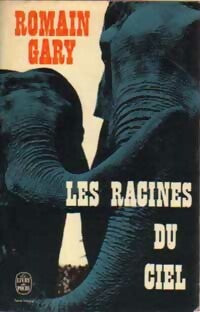 Livrenpoche : Les racines du ciel - Romain Gary - Livre