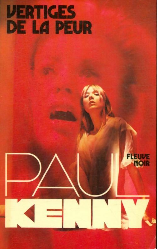 Livrenpoche : Vertiges de la peur - Paul Kenny - Livre
