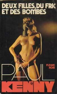 Livrenpoche : Deux filles, du fric et des bombes - Paul Kenny - Livre