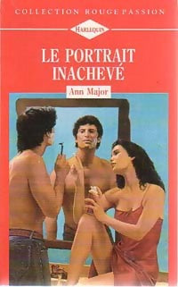 Livrenpoche : Le portrait inachevé - Ann Major - Livre