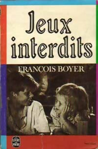 Livrenpoche : Jeux interdits - François Boyer - Livre