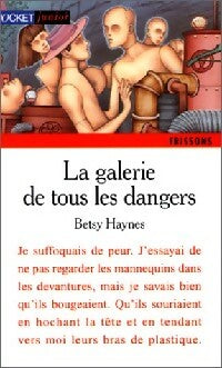 Livrenpoche : La galerie de tous les dangers - Betsy Haynes - Livre