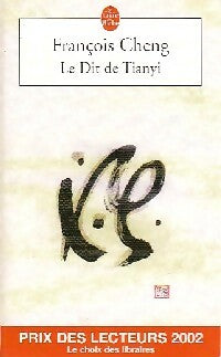 Livrenpoche : Le Dit de Tianyi - François Cheng - Livre